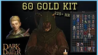 60 GOLD KIT Ranger For 225+ Highroller is BIS!! | Dark and Darker