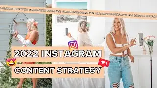 2022 Instagram Content Strategy from a Social Media Manager