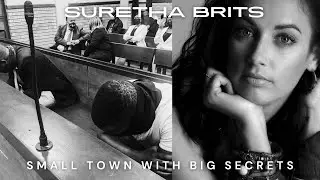Victim or Murderer ? | Suretha Brits | The Murder of Leon Brits