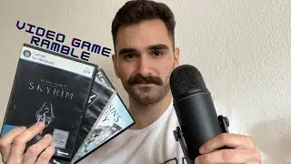 ASMR | Rambling About Video Games  [Whispered]