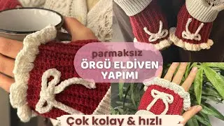Parmaksız Eldiven Nasıl Örülür? | Adım Adım Kolay Örgü