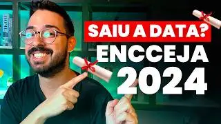 Confirmado: Encceja 2024!