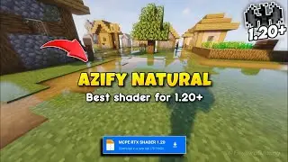 Azify Natural Revive Shader 1.21.31 ||🤩 Best Android mcpe Shaders?
