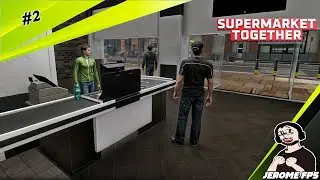 [FR] [E2] Supermarket Together un nouveaux cassier vient en renfort. (JEU GRATUIT)