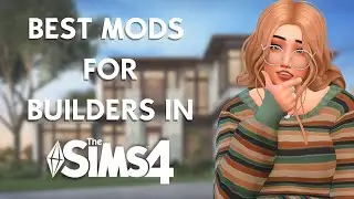 Best mods for Builders in The Sims 4 - Mod showcase!
