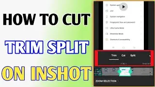 How To Cut Trim Split Video On Inshot // How To Side Cut Middle Cut Trim On Inshot