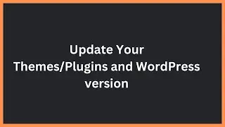 How To Update Themes And Plugins Step By Step