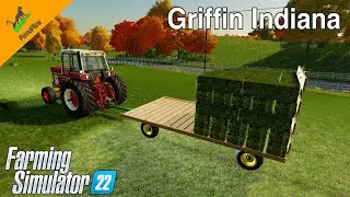 Farming Simulator 22 - Griffin Indiana - EP. 5 - It's not that bad.