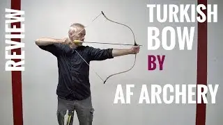 New Turkish laminated Bow by AF Archery - Review
