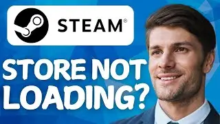 Steam Store Not Loading In 2026 (Updated Fix)