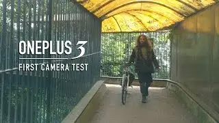 OnePlus 3 First Camera Test