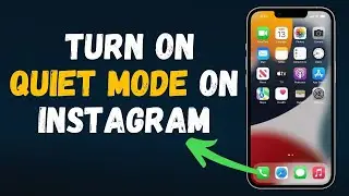 How to turn on quiet mode on Instagram Tutorial (2024) Full Guide