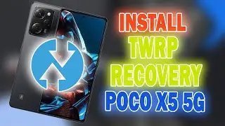 Cara install TWRP POCO X5 5G - MIUI 14.0.3 🔥 How To Install TWRP In POCO X5 5G - MIUI 14.0.3