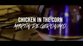 Chicken in the Corn - Martin de Geronimo - ADELANTO