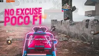 [PUBG MOBILE] POCO F1 NO EXCUSE | POCO F1 SNAPDRAGON 845 🤔