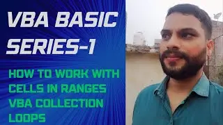 Work with Cells in Ranges VBA Collection Loops Lesson-28 || Range Variable in Excel VBA