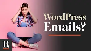 How to Get Your WordPress Website to Send Emails