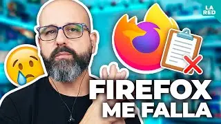 🦊 FIREFOX ME FALLA - 