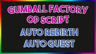 Roblox NEW Gumball Factory Tycoon Script Exploit GUI (Pastebin 2022)