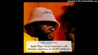 [TCK] Ep82 When Music Intersects with Multiple Identities w/ MARC AMELLO | Chai with Ping Podcast