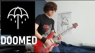 Bring Me The Horizon - Doomed [Guitar Cover]