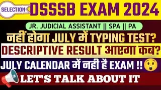 DSSSB JJA SPA PA TYPING TEST DATE🔥| Result in JULY?☹️| DSSSB Junior judicial assistant Tier 2 Result