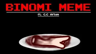 //• Binomi MEME •// [] C.C Afton [] MY AU ‼️ [] Enjoy! 💕
