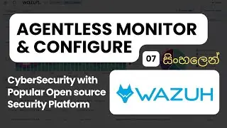 How to Implement Agentless Monitoring and Configuration in Wazuh: Complete Guide | Wazuh Part 7