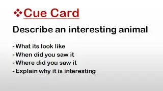 Cue Card : Describe an interesting animal || IELTS  Speaking Cue Cards