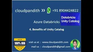 4. Benefits of Unity Catalog || What’s New in Unity Catalog -- With Live Demos || Azure Databricks