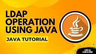LDAP Operations using Java | Java Explained for Beginners 2025