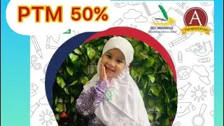 SENANGNYA KEMBALI KESEKOLAH \ Hari Pertama PTM 50%