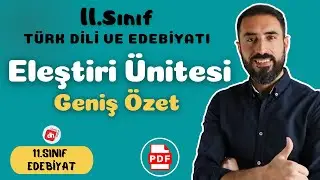 11.SINIF TÜRK DİLİ VE EDEBİYATI ELEŞTİRİ ÜNİTESİ +PDF 📌 - 11.Sınıf Edebiyat Eleştiri Ünitesi