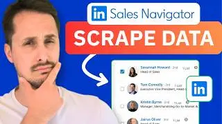 How to Scrape Data from LinkedIn Sales Navigator (Step-by-Step Tutorial)