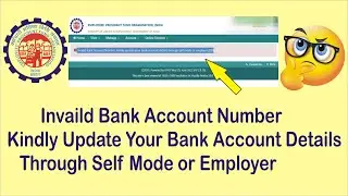 In Epfo Account Error Invaild Bank Account Number Kindly Update Your Bank Account Detail@hifitech321​