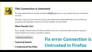 How to Fix This Connection is Untrusted in Firefox Error