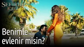 Sefirin Kızı 27. Bölüm - Benimle Evlenir Misin?