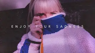 IN:SOMA - Enjoy Your Sadness