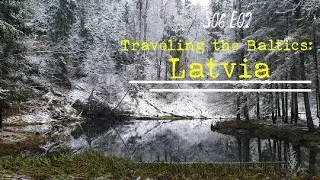 Traveling the Baltics: Latvia | S06 E02