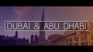 Travel Dubai & Abu Dhabi | Cinematic Video