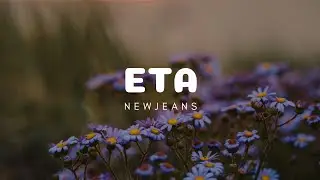 NewJeans - ETA (English Lyrics)
