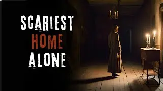The Most Terrifying Home Alone Stories You'll Ever Hear