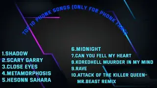 TOP 10 PHONK Songs
