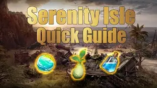 Lost Ark - Serenity Isle ( Quick Guide)