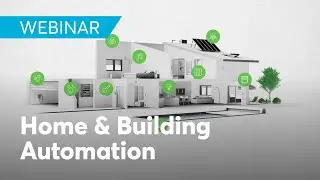 Webinar: Home & Building Automation