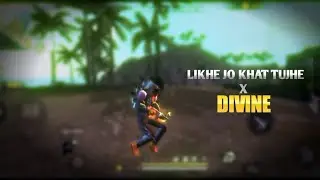 Likhe Jo khat Tujhe x Divine Free Fire montage | Free Fire status video