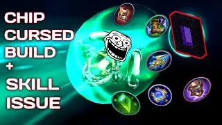 CURSED BUILDS || CHIP EDITION