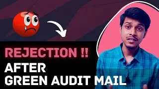 Rejection after green audit mail | Not compliant to assessment guidelines | Elite phase 1-2 ,WILP