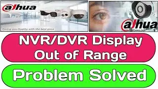How to Solve Display Out of Range Problem in NVR/DVR | NVR not Display on Monitor | NVR out of Range