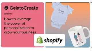 Shopify Webinar: Leveraging personalization to grow your business